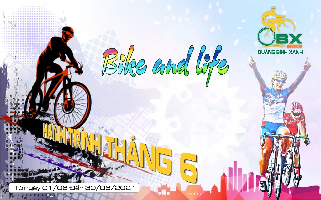 Bike and Life - Thử thách Tháng 6