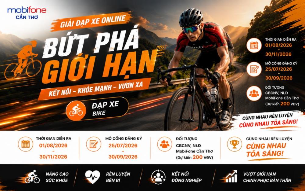 Giải đạp xe MobiFone Cần Thơ - Bứt phá giới hạn - Kết nối - Khoẻ mạnh - Vươn xa